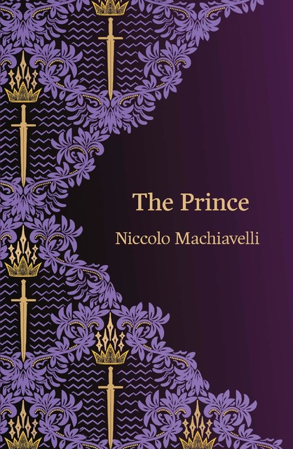 The Prince (Hero Classics), Niccolò Machiavelli