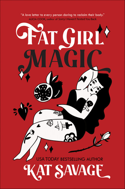 Fat Girl Magic, Kat Savage
