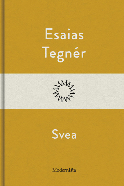 Svea, Esaias Tegnér