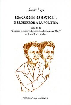 George Orwell, Simon Leys