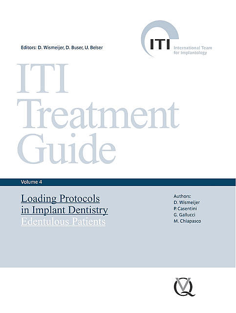 Loading Protocols in Implant Dentistry, D. Wismeijer, G. Gallucci, M. Chiapasco, P. Casentini