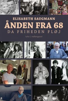 Ånden fra 68 – Da friheden fløj, Elisabeth Saugmann