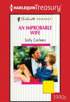 An Improbable Wife, Sally Carleen