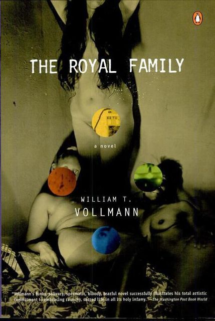 The Royal Family, William T.Vollmann