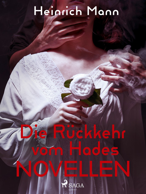 Die Rückkehr vom Hades – Novellen, Heinrich Mann