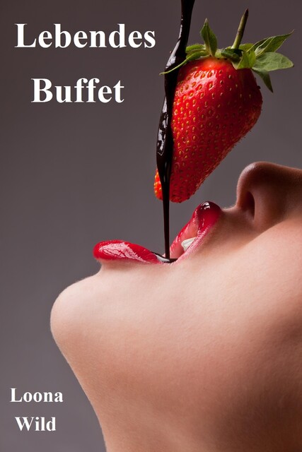 Lebendes Buffet, Loona Wild