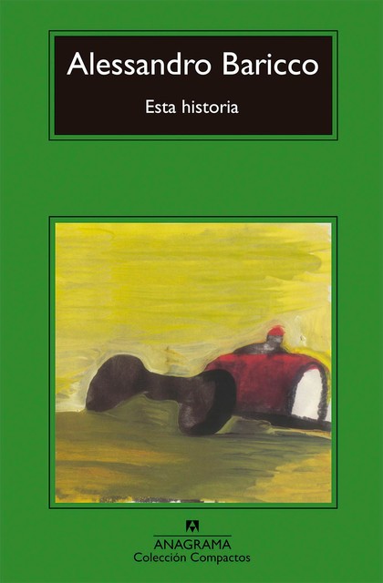 Esta historia, Alessandro Baricco