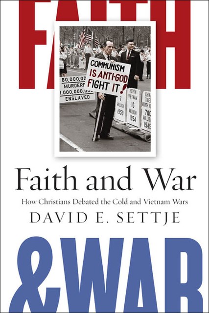 Faith and War, David E Settje