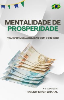 Mentalidade de Prosperidade, Ranjot Singh Chahal