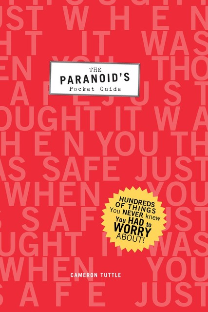 The Paranoid's Pocket Guide, Cameron Tuttle