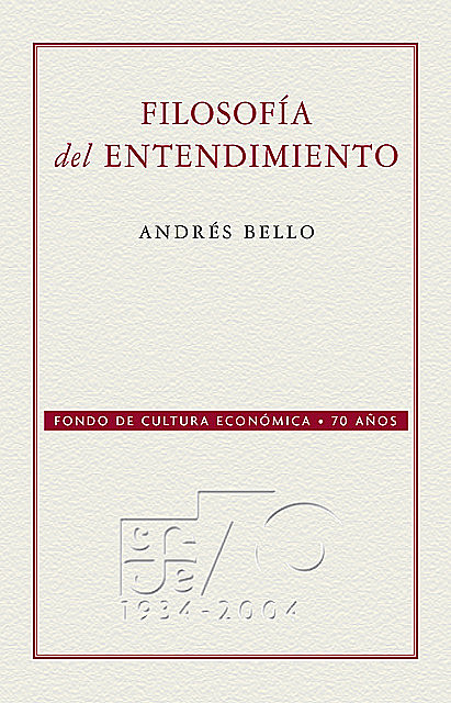 Filosofía del entendimiento, Andrés Bello