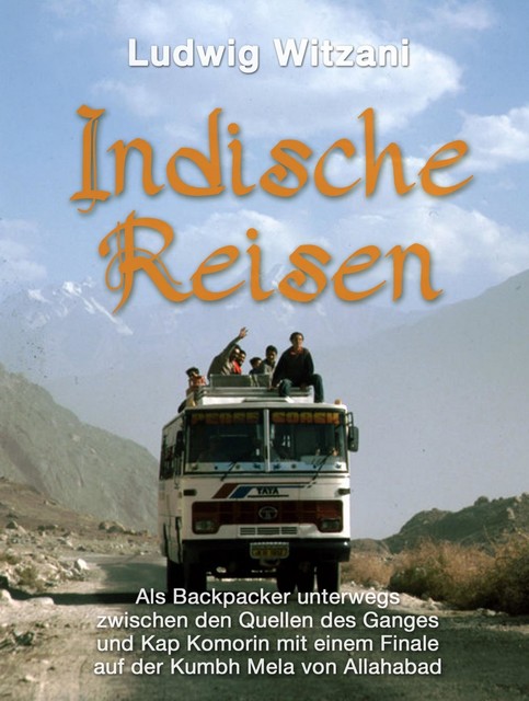 Indische Reisen, Ludwig Witzani