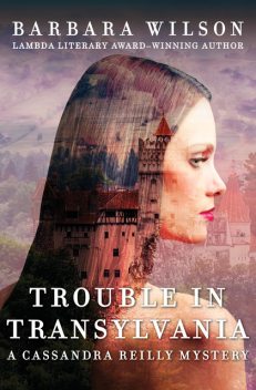Trouble in Transylvania, Barbara Wilson