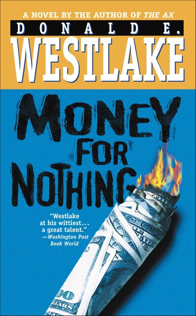 Money for Nothing, Donald E. Westlake