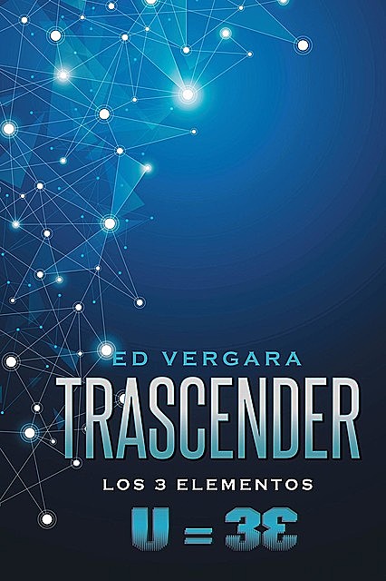 Trascender, Ed Vergara
