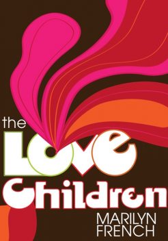 The Love Children, Marilyn French