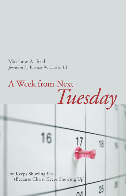 A Week from Next Tuesday, Matthew Rich