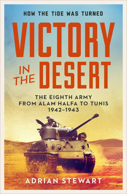 Eighth Army's Greatest Victories, Adrian Turner