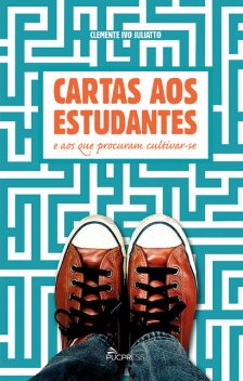Cartas aos estudantes e aos que procuram cultivar-se, Clemente Ivo Juliatto