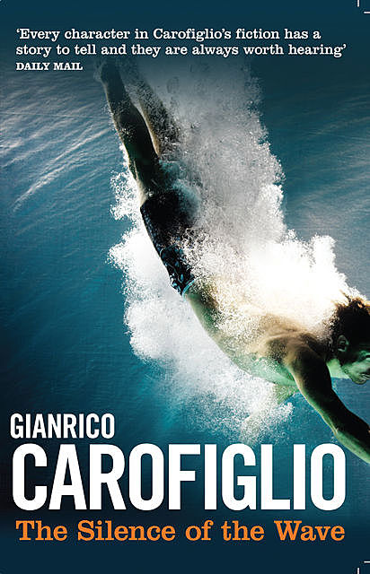 The Silence of the Wave, Gianrico Carofiglio