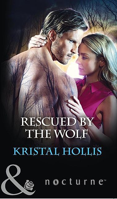 Rescued By The Wolf, Kristal Hollis