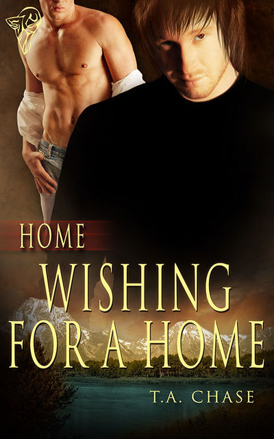 Wishing for a Home, T.A.Chase