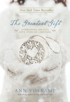 Greatest Gift, Ann Voskamp