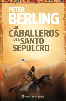 Los Caballeros Del Santo Sepulcro, Peter Berling