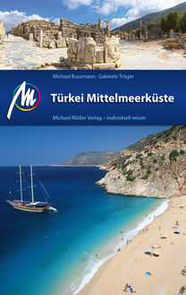 Türkei Mittelmeerküste Reiseführer Michael Müller Verlag, Michael Bussmann, Gabriele Tröger