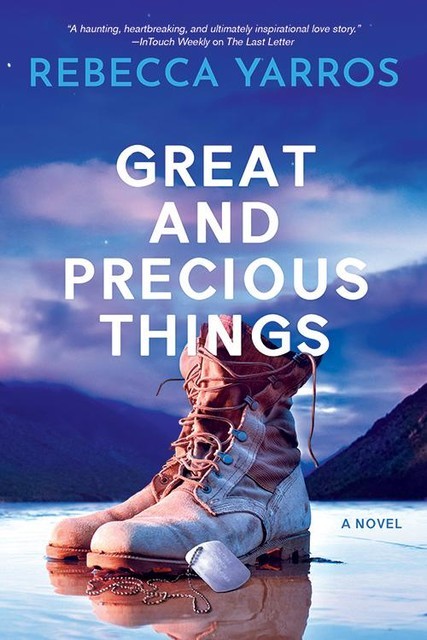 Great and Precious Things, Rebecca Yarros