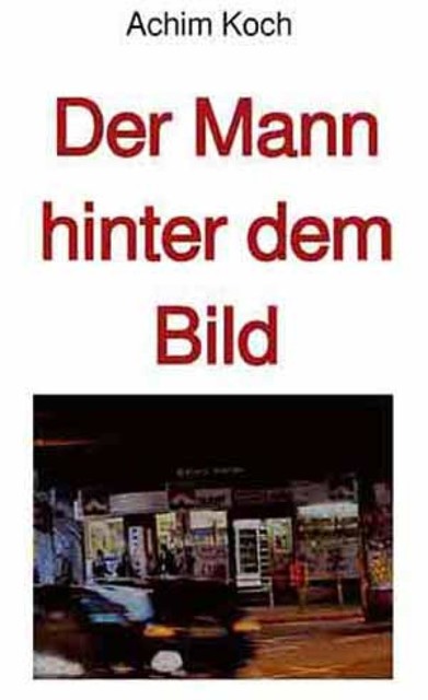 Der Mann hinter dem Bild, Achim Koch