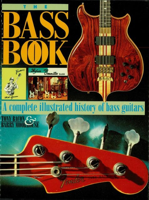 The Bass Book, Tony Bacon