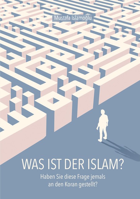 Was ist der Islam, Mustafa Islamoglu
