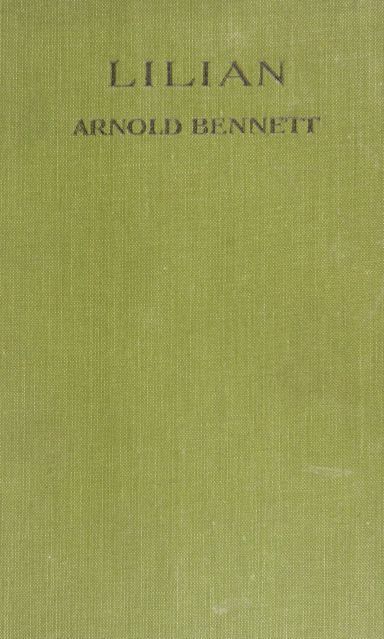 Lilian (Unabridged), Arnold Bennett