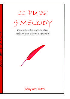 11 Puisi 9 Melody, Beny Ardi Putra