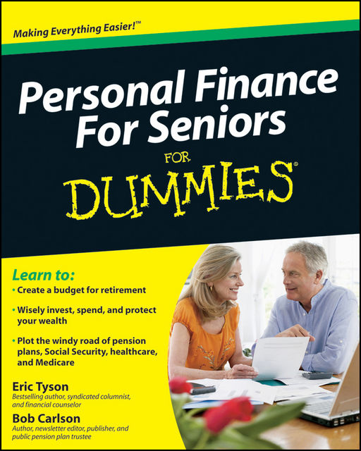 Personal Finance For Seniors For Dummies, Eric Tyson, Robert C.Carlson