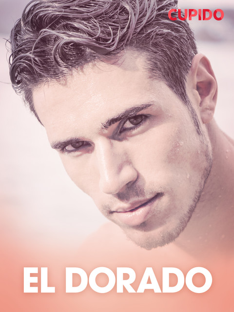 El Dorado – eroottinen novelli, Cupido