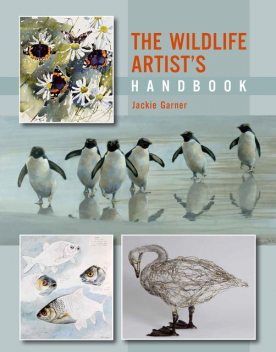 Wildlife Artist's Handbook, Jackie Garner