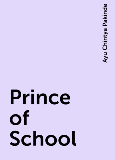 Prince of School, Ayu Chintya Pakinde