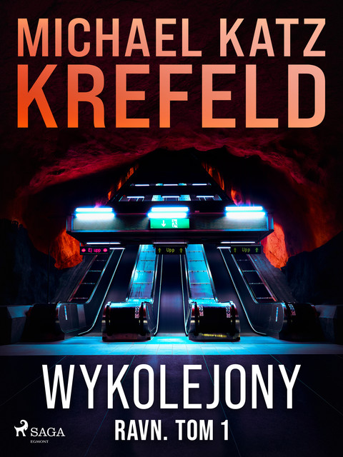 Ravn. Tom 1: Wykolejony, Michael Katz Krefeld