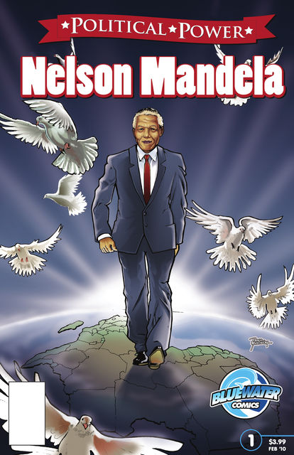 Political Power: Nelson Mandela, Clay Griffith