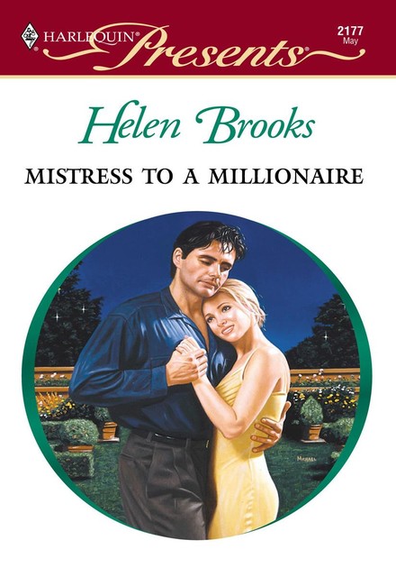 Mistress To A Millionaire, Helen Brooks