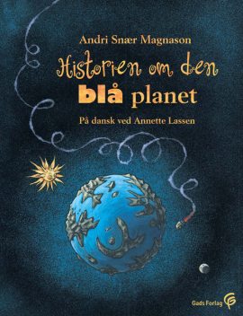 Historien om den blå planet, Andri Snær Magnason