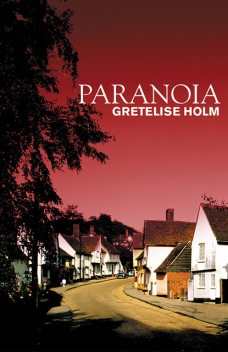 Paranoia, Gretelise Holm