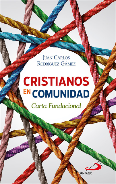 Cristianos en comunidad, Juan Carlos Rodríguez Gámez