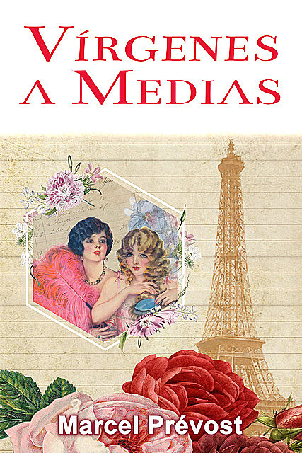 Vírgenes a Medias: Novela Romántica de Época, Marcel Prévost