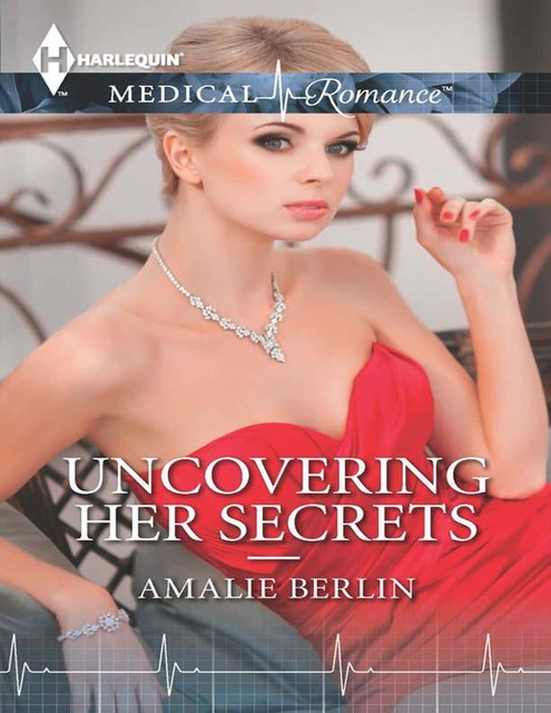 Uncovering Her Secrets, Amalie Berlin