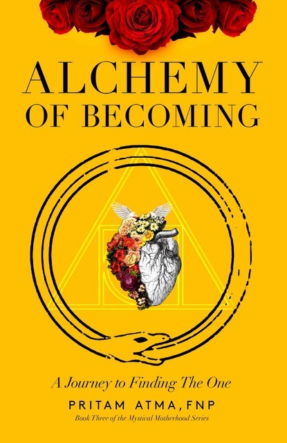 Alchemy of Becoming, Pritam Atma