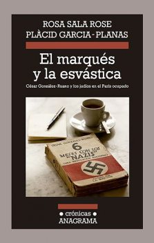 El marqués y la esvástica, Plàcid García-Planas, Rosa Sala