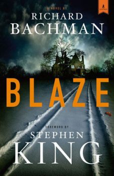Blaze: A Novel, Stephen King
